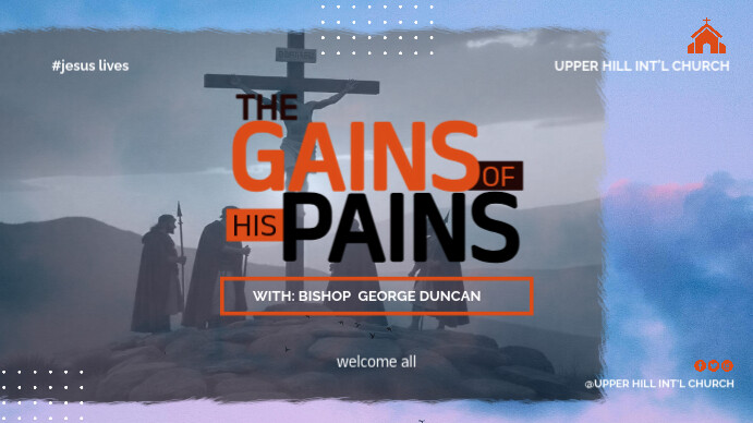 The pains of his gains sermon flyer Template | PosterMyWall