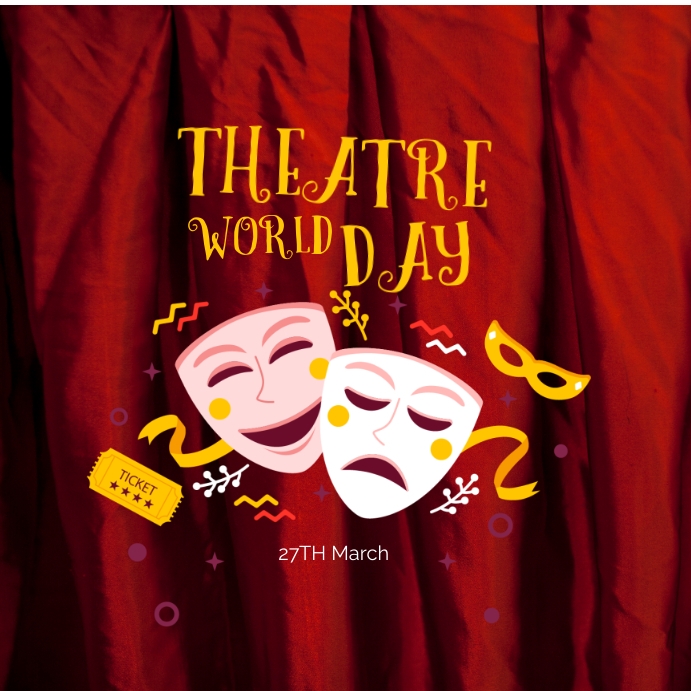 theatre day Template | PosterMyWall