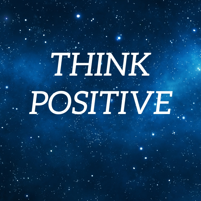 Think positive Template | PosterMyWall