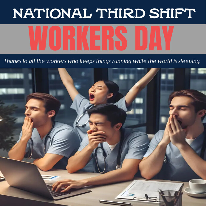 3rd Shift Video Third shift workers day template | PosterMyWall