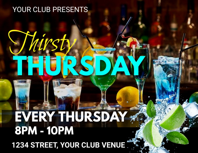 Copy of Thirsty Thursdays Club Flyer Template | PosterMyWall