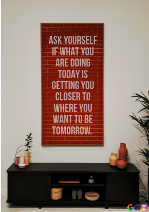 TODAY AND TOMORROW QUOTE TEMPLATE | PosterMyWall