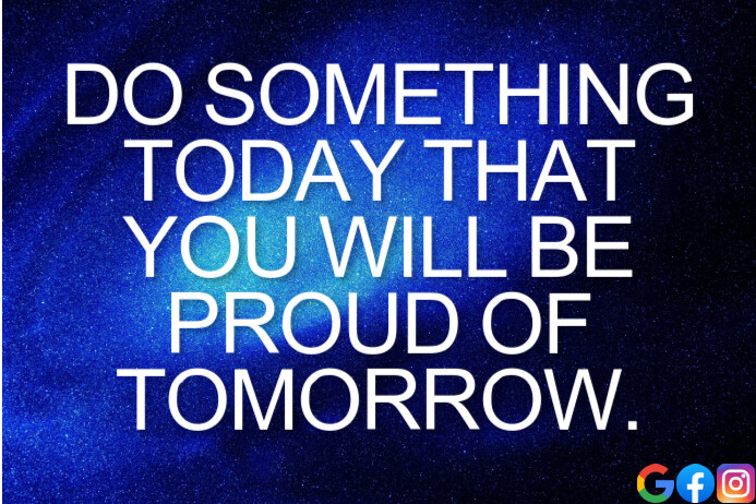 Plantilla de TODAY AND TOMORROW QUOTE TEMPLATE | PosterMyWall