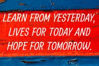 TODAY OR TOMORROW QUOTE TEMPLATE | PosterMyWall