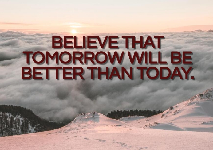 TODAY OR TOMORROW QUOTE TEMPLATE | PosterMyWall