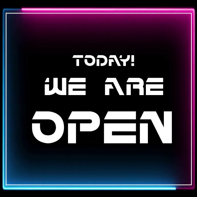Open Rtoday Copy of TODAY WE ARE OPEN | PosterMyWall