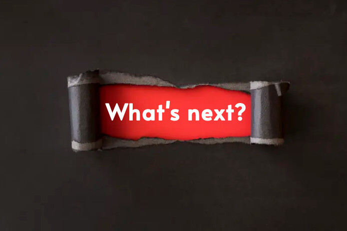 Torn black paper with what's next message 海报 template