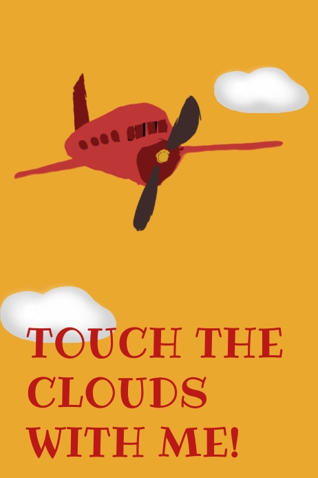 Touch the clouds with me Poster template