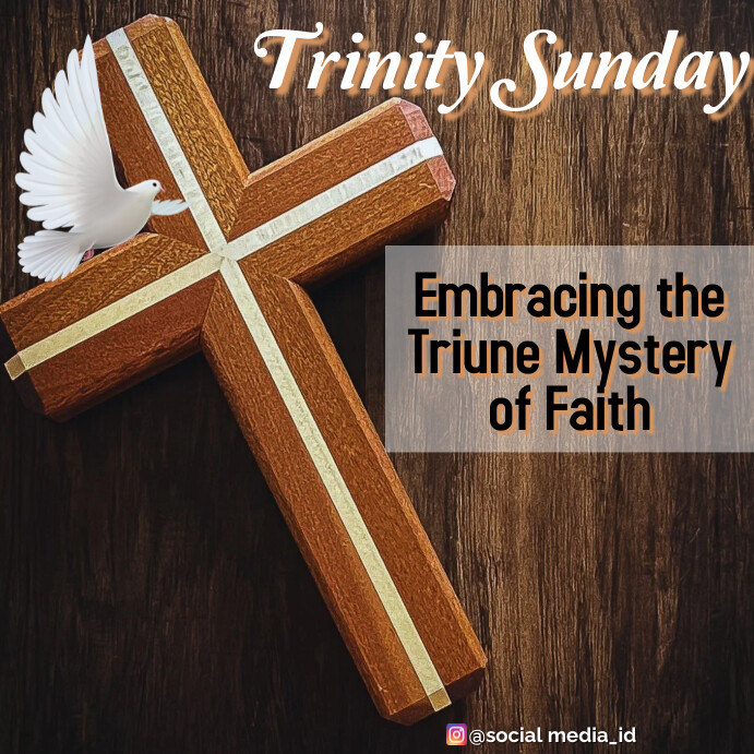 Trinity Sunday Message trinity sunday Template | PosterMyWall