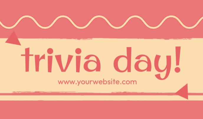 Trivia Today Sign Up Copy of Trivia DayTemplate | PosterMyWall