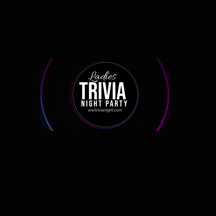 Trivia Night party logo  ,ladies night party template