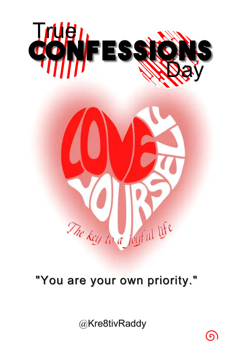 True Confessions Day Template | PosterMyWall