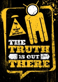 TRUTH IS OUT THERE POSTER A4 template