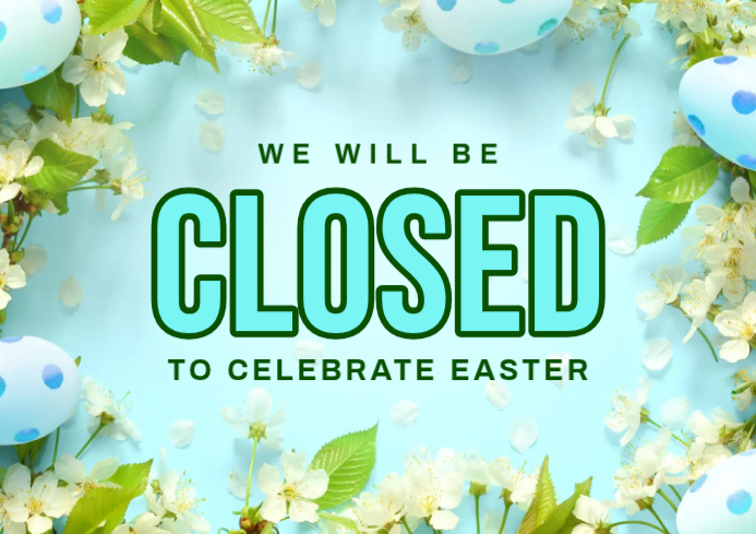 Turquoise Floral Easter Closure Announcement A4 Template | PosterMyWall