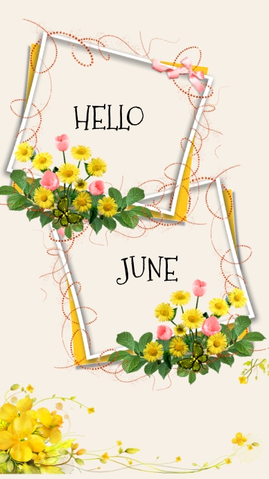 Copy of Two frame yellow flower Hello June | PosterMyWall