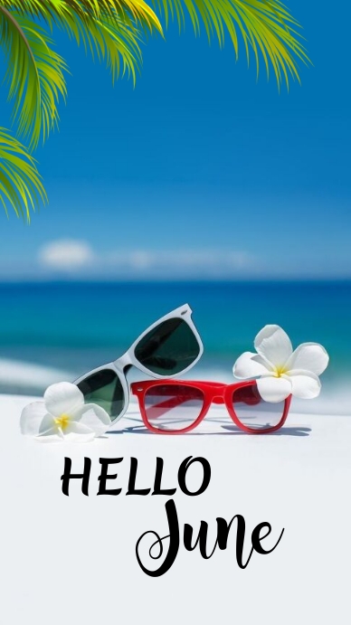 Two sunglasses on beach hello june Template | PosterMyWall