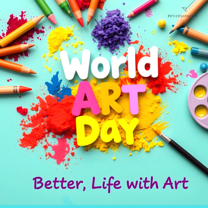 Typographic World Art Day Poster With Colorful Art Tools And Creative Vibes Instagram Post template