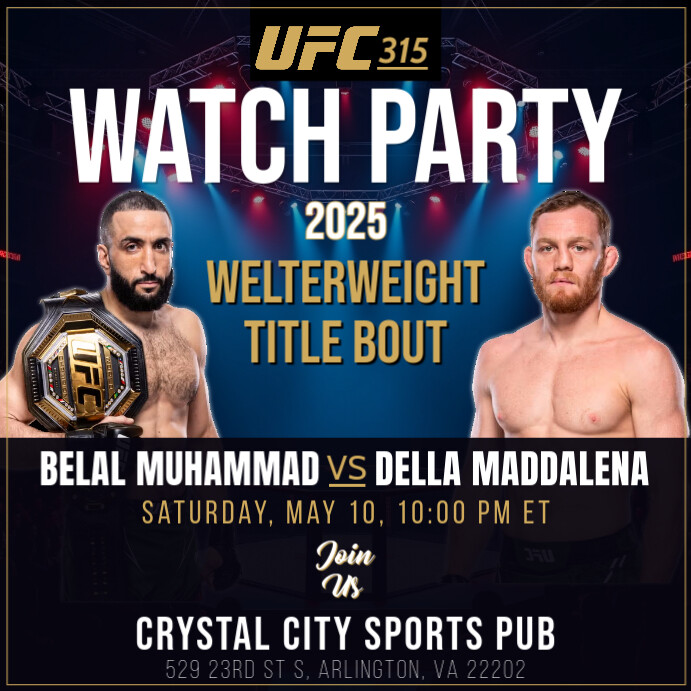 UFC 315 Belal Muhammad vs Jack Della Maddalena Watch Party Instagram Post template