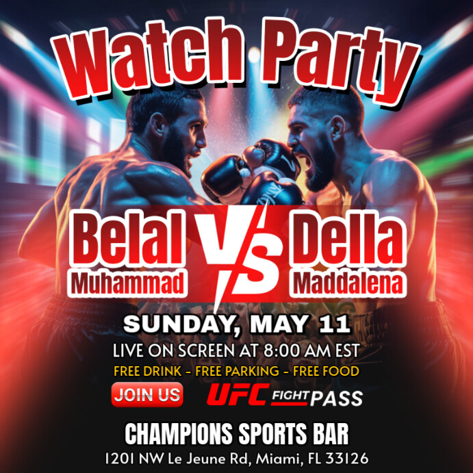 UFC 315 Belal Muhammad Vs Jack Della Maddalena Watch Party Instagram Post template