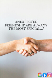 UNEXPECTED FRIENDSHIP QUOTE TEMPLATE Poster