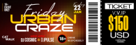 Urban Craze Friday VIP Ticket Encabezado de correo electrónico template