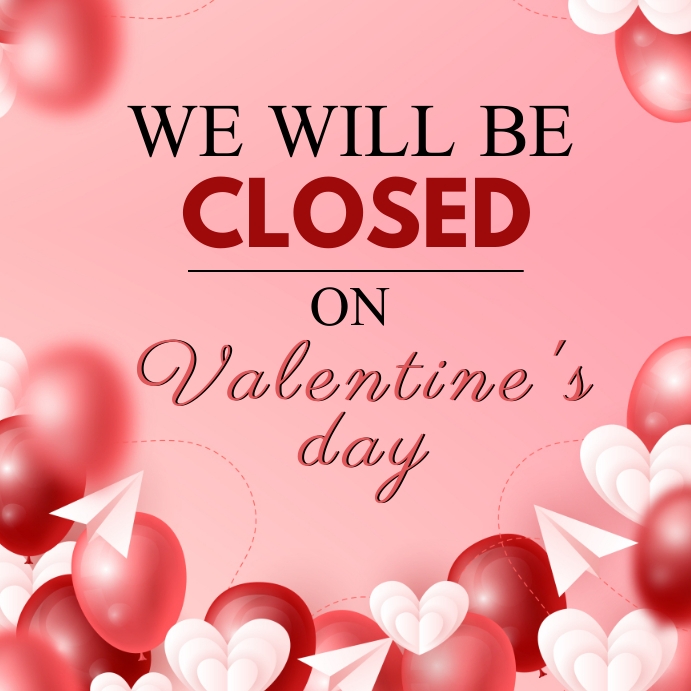 VALENTINE'S STORE SALE CLOSED TEMPLATE PosterMyWall