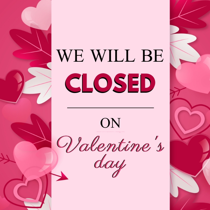 VALENTINE'S STORE SALE CLOSED TEMPLATE PosterMyWall