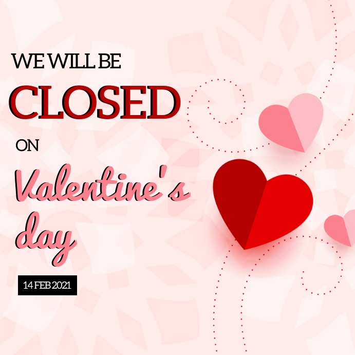 VALENTINE'S STORE SALE CLOSED TEMPLATE PosterMyWall