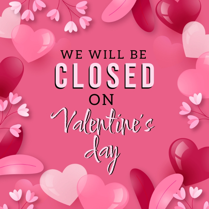 VALENTINE'S STORE SALE CLOSED TEMPLATE PosterMyWall