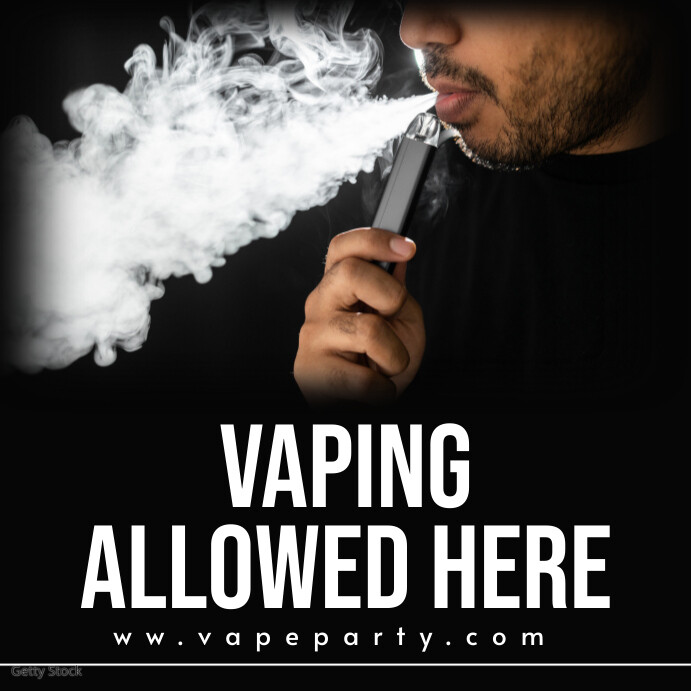 Vaping Posts VAPING ALLOWED HERE Template | PosterMyWall