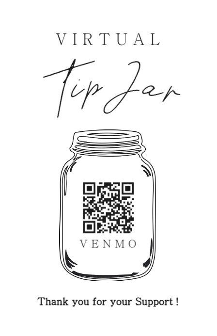 virtual tip jar sign black and white customiz Template | PosterMyWall