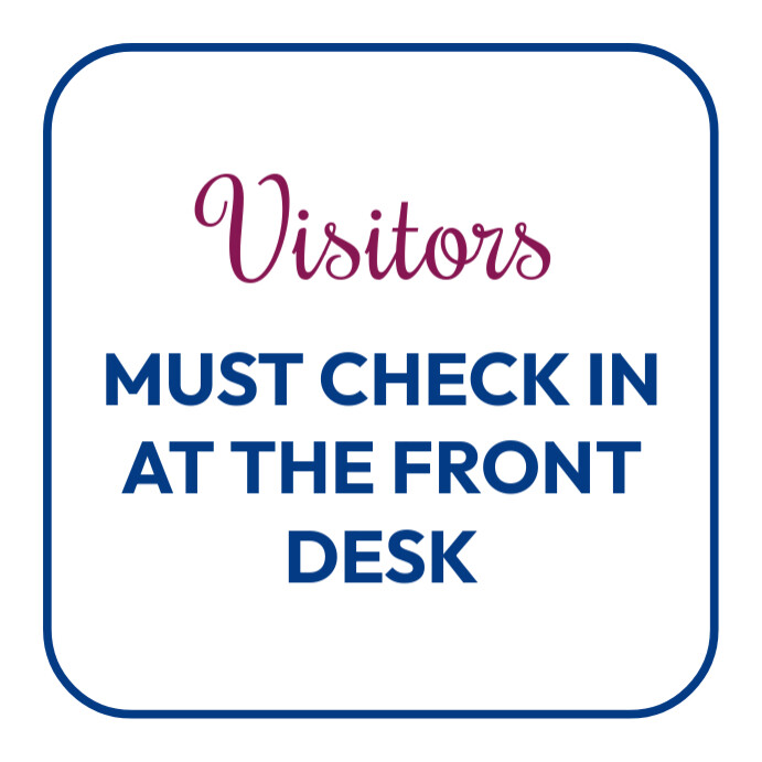 Visitors must check in at the front desk Template | PosterMyWall