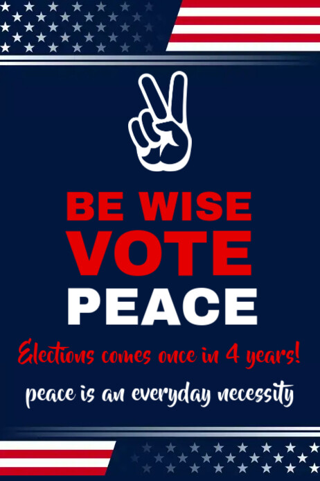 VOTE FOR PEACE, ELECTIONS MESSAGE FLYER POSTE Transparent 4 stopy × 6 stóp template