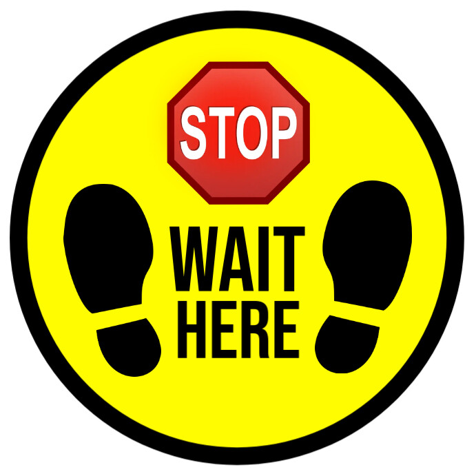 Wait Here Sign Board Template | PosterMyWall