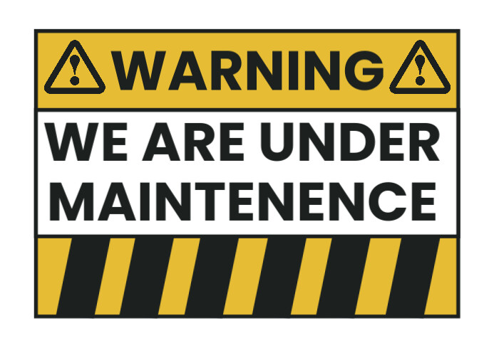 Warning! We Are Under Maintenence A4 template