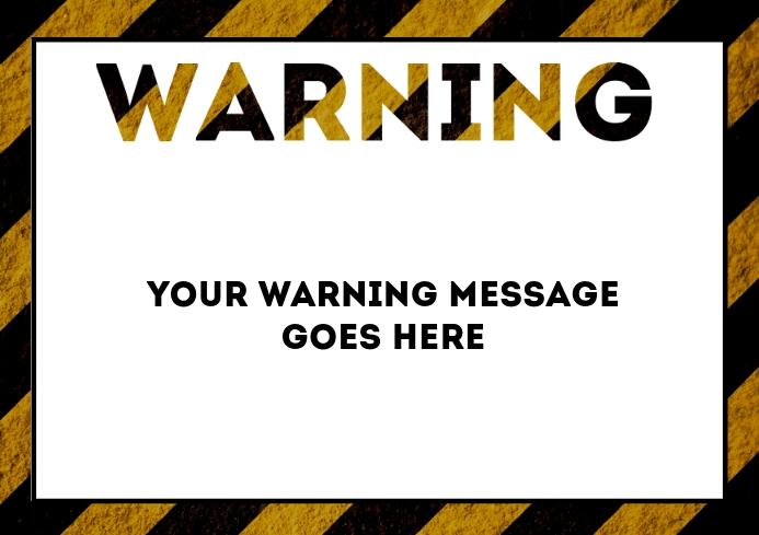 Warning message sign a4 Template | PosterMyWall