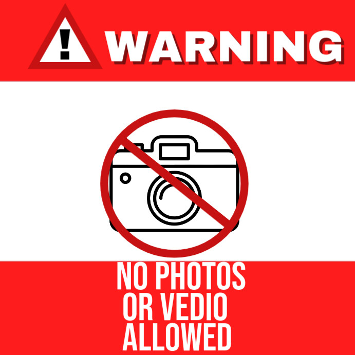 Warning no photos or vedio allowed Modelo | PosterMyWall