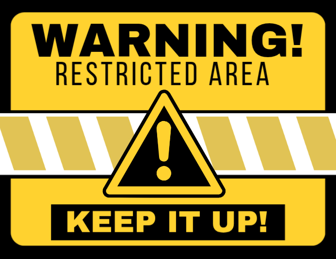 Warning Restricted Area Template | PosterMyWall
