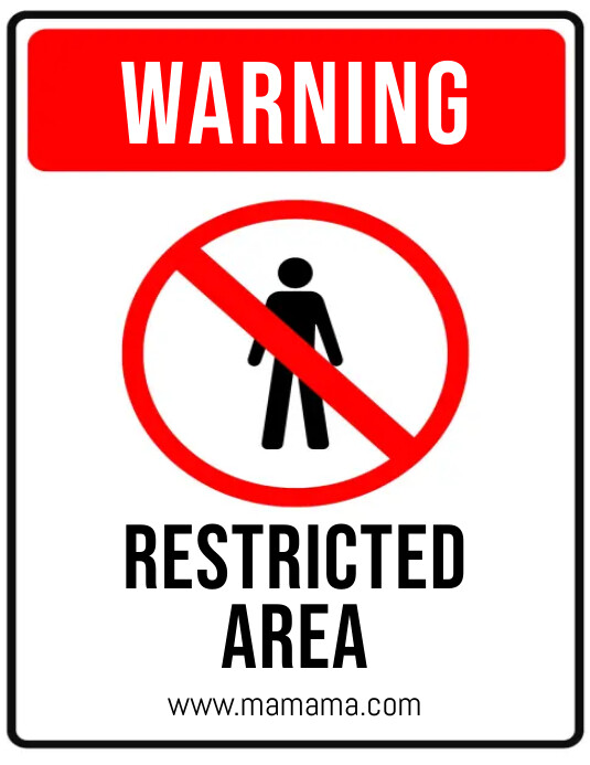 Warning Restricted Area Template | PosterMyWall