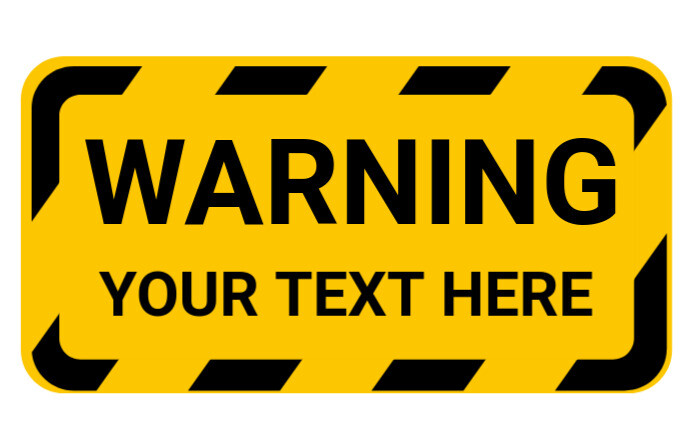 Warning Sign Template | PosterMyWall