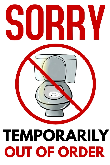 Toilet Out Of Order Or Out Of Service