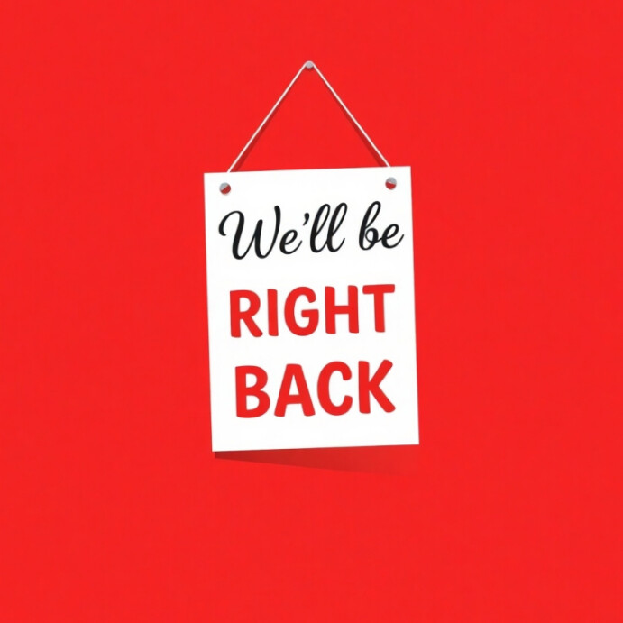 We’ll Be Right Back sign Pos Instagram template