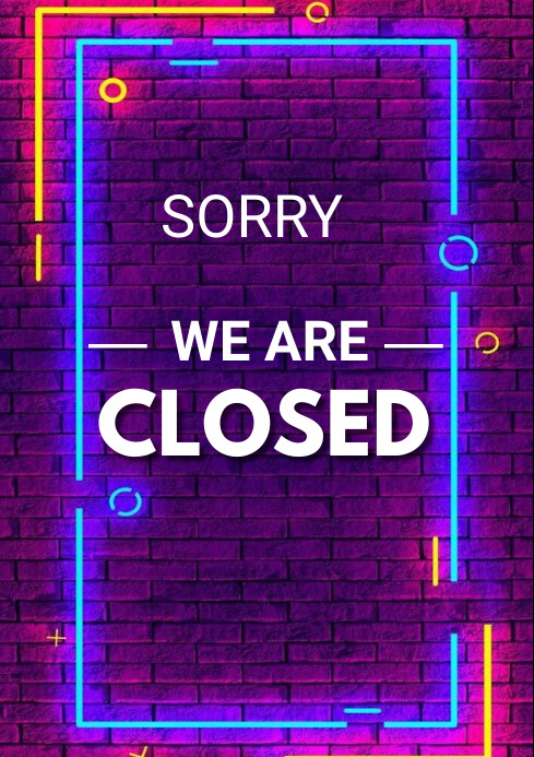 Currently Closed Sign we're closed, yard sign, we are closed Template | PosterMyWall