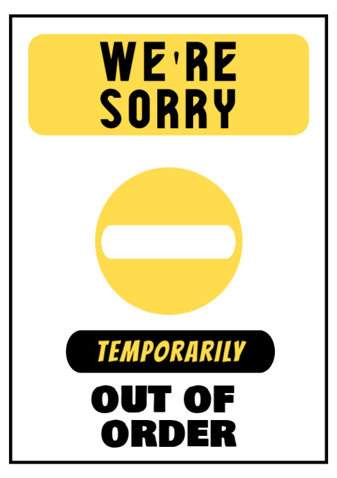 Werr Sorry Sign Copy of We're Sorry | PosterMyWall