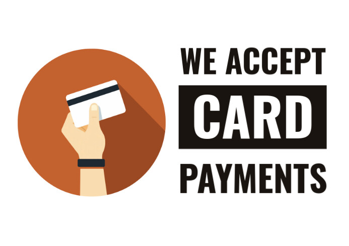 Copy of We accept credit cards | PosterMyWall