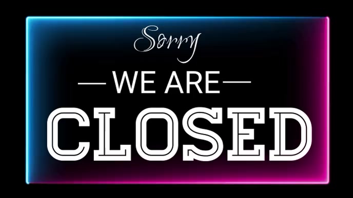 We are closed, yard sign, we're closed Digital Display (16:9) template