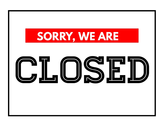We Are Closed Template PosterMyWall