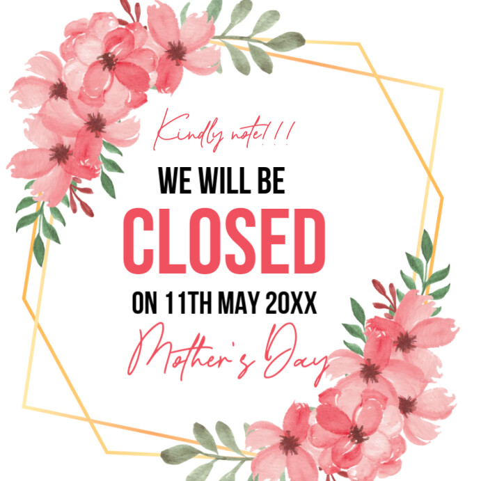 We Are Closed For Mother's Day Instagram Post template