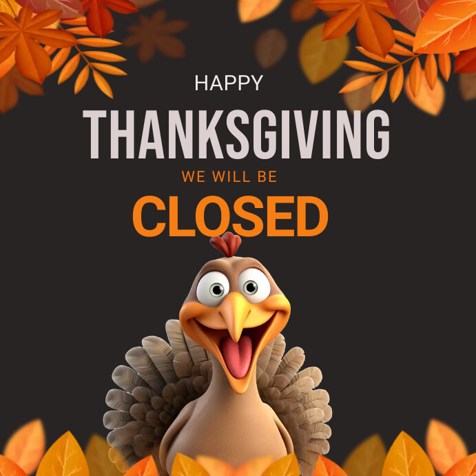 We are closed for thanksgiving Instagram Post template