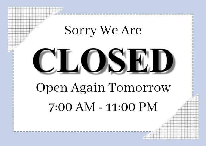 we are closed notice Template | PosterMyWall